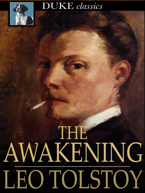 Title details for The Awakening by Leo Tolstoy - Wait list